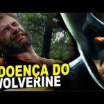Porque está o Wolverine a morrer no filme Logan?
