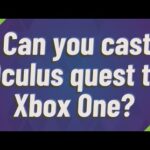 Você pode lançar Oculus Quest 2 para a Xbox?