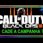 Você pode jogar a campanha Call of Duty Black Ops 3 offline?
