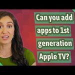 Você pode adicionar aplicativos à 1ª geração da Apple TV?